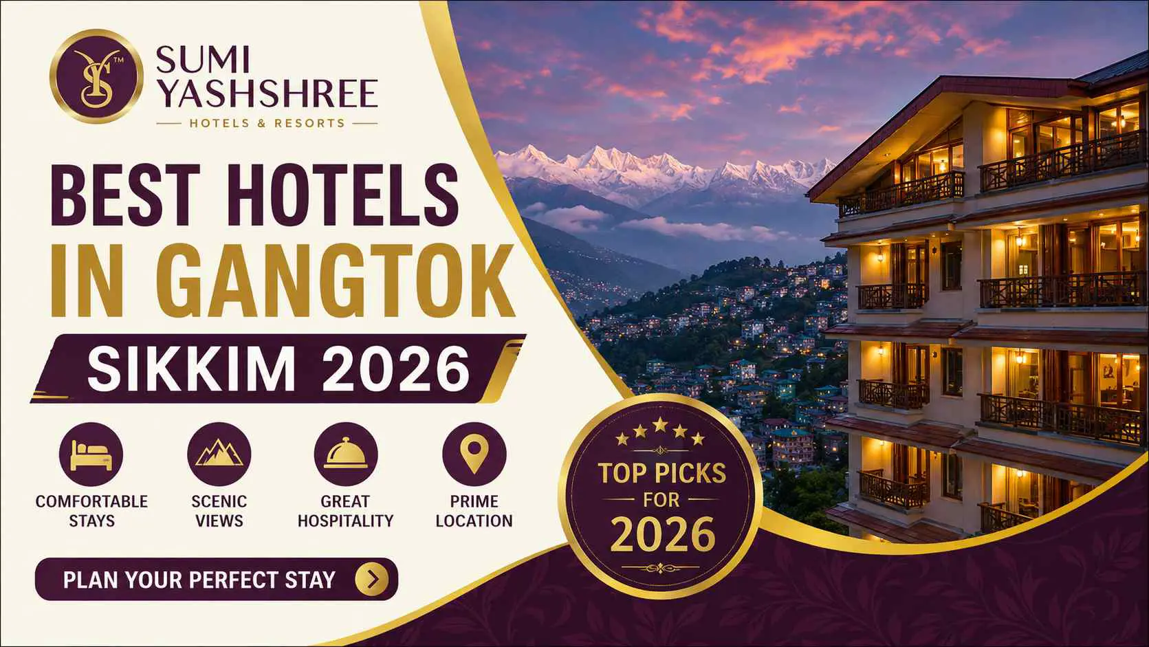 Best Hotels in Gangtok Sikkim 2026 | Best Rates travel blog by Sumi Yashshree Hotels